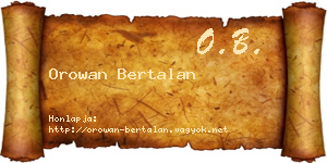 Orowan Bertalan névjegykártya
